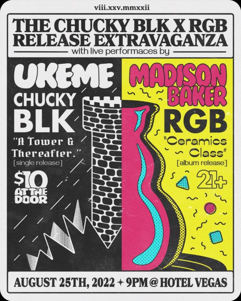 Poster: the Chucky Blk x RGB release extravaganza with Ukeme and Madison Baker, August 25, 2022, 9 PM at Hotel Vegas