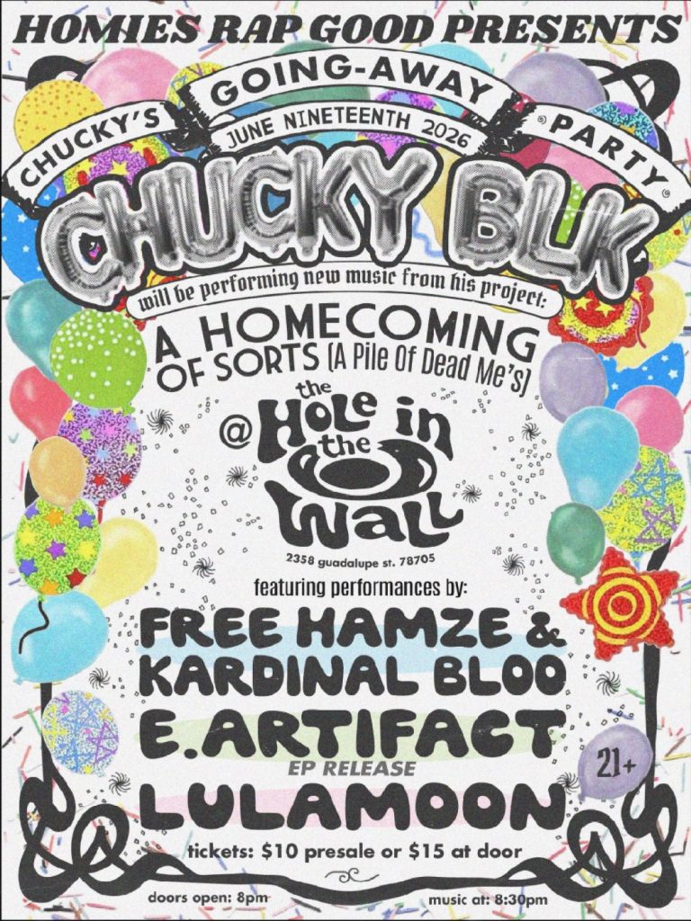 Flyer: Homies Rap Good presents Chucky’s going-away party, A Homecoming of Sorts, June 19, 2026 at Hole in the Wall, with Free Hamze, Kardinal Bloo, E.Artifact and Lulamoon